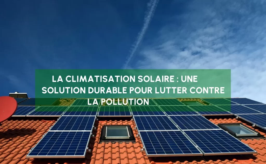 découvrez comment l'énergie solaire durable transforme notre façon de produire de l'électricité et de protéger notre planète. adoptez une solution énergétique renouvelable pour un avenir plus vert et responsable.