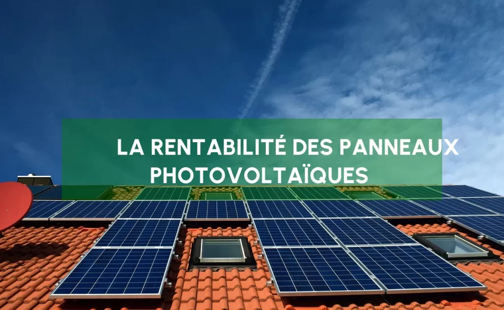 découvrez comment maximiser la rentabilité de vos panneaux photovoltaïques grâce à des conseils pratiques et des informations sur les aides financières disponibles. optimisez votre investissement solaire et réduisez vos factures d'énergie tout en contribuant à la transition énergétique.
