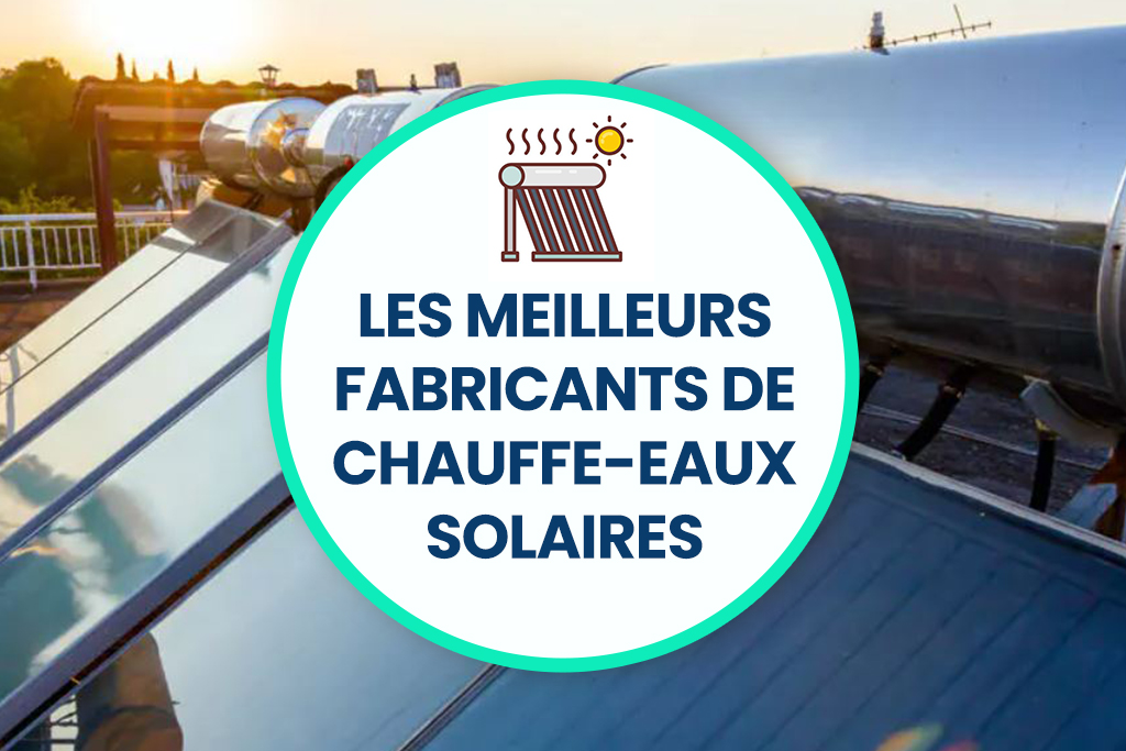 découvrez notre comparatif complet des chauffe-eaux solaires. comparez les différents modèles, leurs performances, avantages et inconvénients, afin de choisir le système le plus adapté à vos besoins énergétiques et à votre budget. optez pour une solution écologique et économique pour chauffer votre eau.