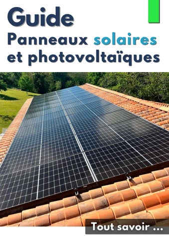 découvrez notre guide complet sur l'énergie photovoltaïque : conseils, avantages, étapes d'installation et choix des équipements pour optimiser l'utilisation des panneaux solaires chez vous.
